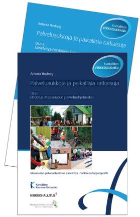 Rapporter från förhandsutredningsprojektet av landsbygdens serviceprogram